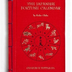 The Japanese Fortune Calendar by Reiko Chiba (9-6-1965) Charles E Tuttle Co. NEW